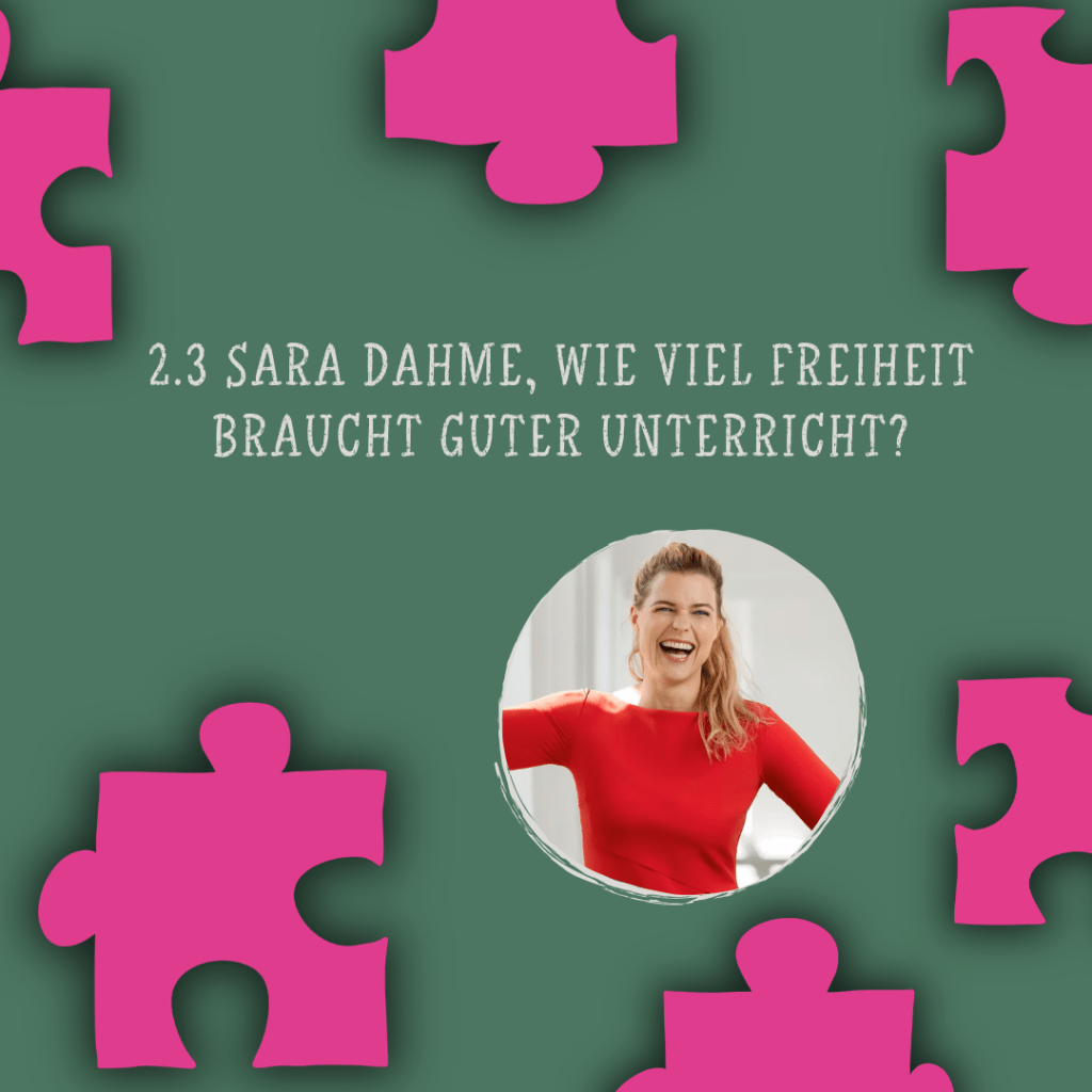 2.3 – Sara Dahme, was macht guten Unterricht aus?