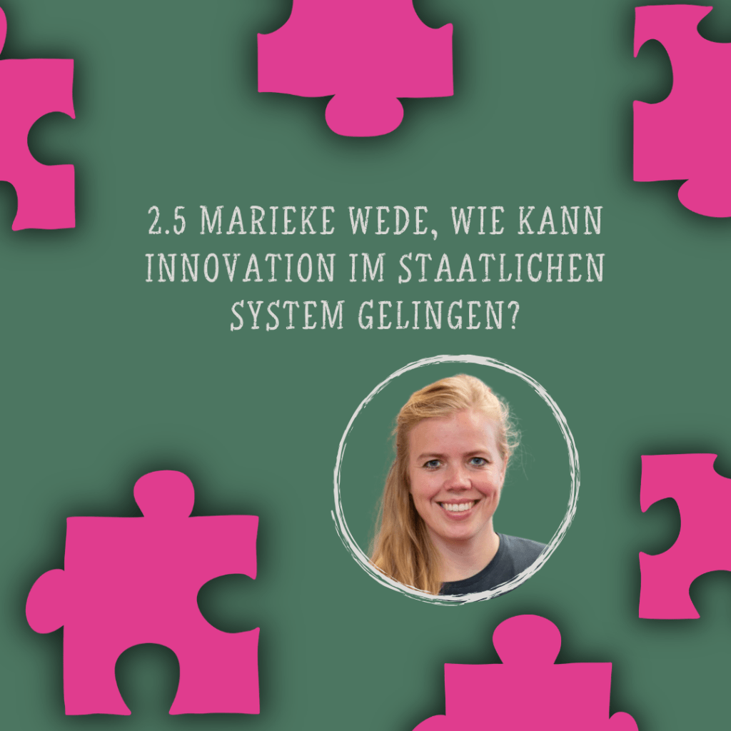 2.5 – Marieke, wie kann Veränderung an an einer staatlichen Schule&nbsp;aussehen?